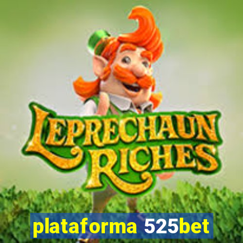 plataforma 525bet
